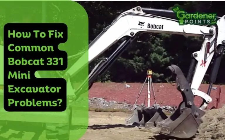 How to Fix Common Bobcat 331 Mini Excavator Problems?