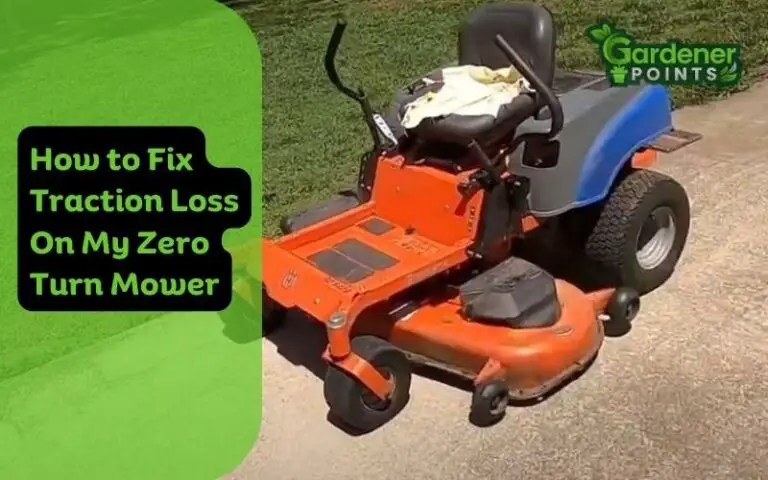 How to Fix Traction Loss On My Zero Turn Mower? (Checkpoints)