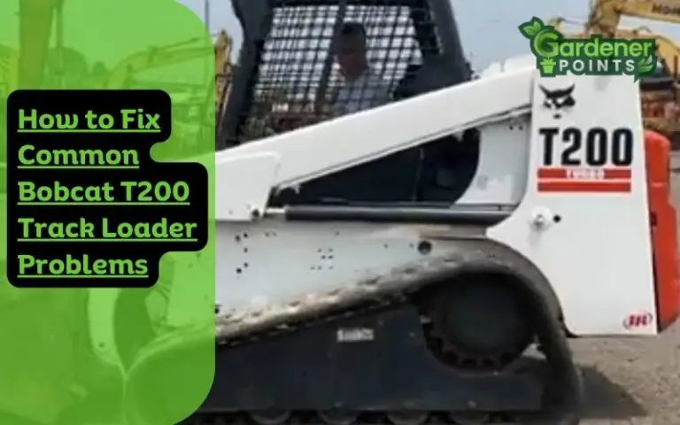 How to Fix Common Bobcat T200 Track Loader Problems?