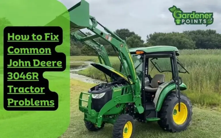 How to Fix Common John Deere 3046R Tractor Problems?